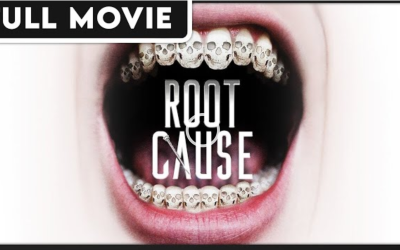 ‘Root Cause’ — The Health Effects of the Root Canal